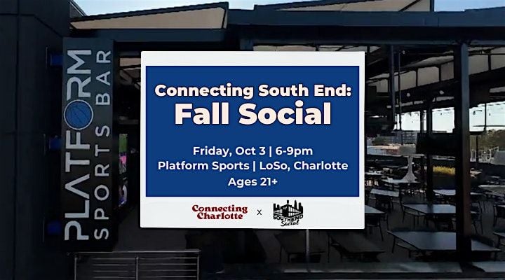 Connecting South End: Fall Social! 21+, 3 October | Event in Charlotte | AllEvents