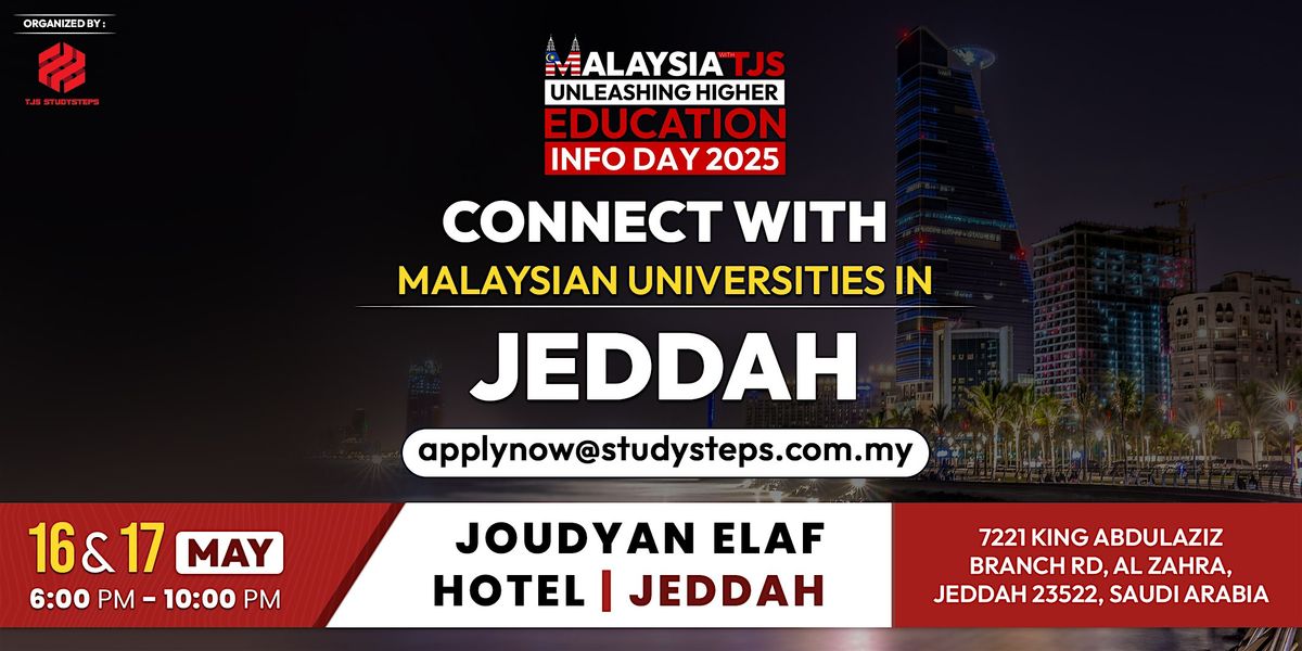 التعليم العالي في ماليزيا | MALAYSIAN HIGHER EDUCATION INFO DAY: JEDDAH, 16 May | AllEvents
