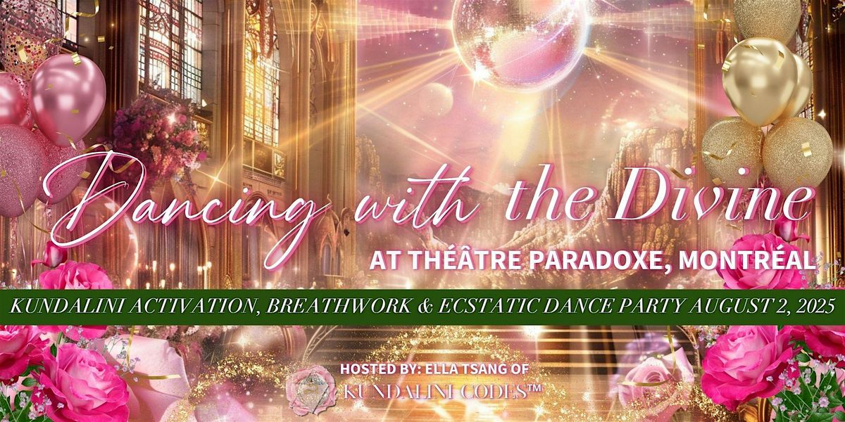 Dancing with the Divine Kundalini Activation x Breathwork x Ecstatic Dance, 2 August | Event in Montréal