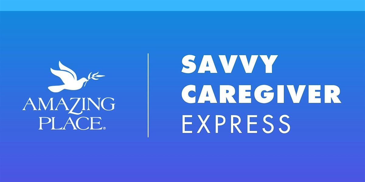 Dementia Class: Savvy Caregiver Express  - 2/3/2026 - 2/17/2026, 3 February | Event in Houston | AllEvents