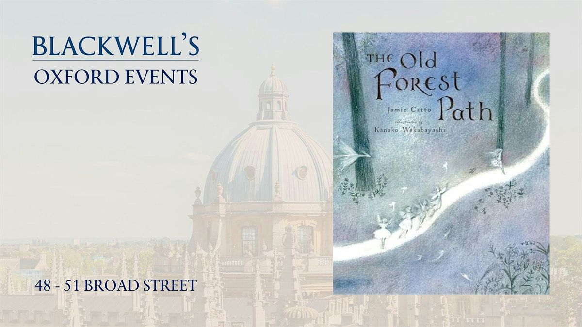 Jamie Catto THE OLD FOREST PATH, 18 October | Event in Oxford | AllEvents