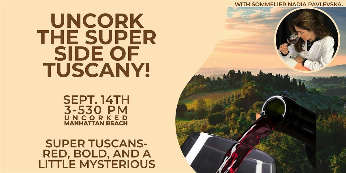Sip the Mystery of Super Tuscans, 14 September | Event in Manhattan Beach | AllEvents