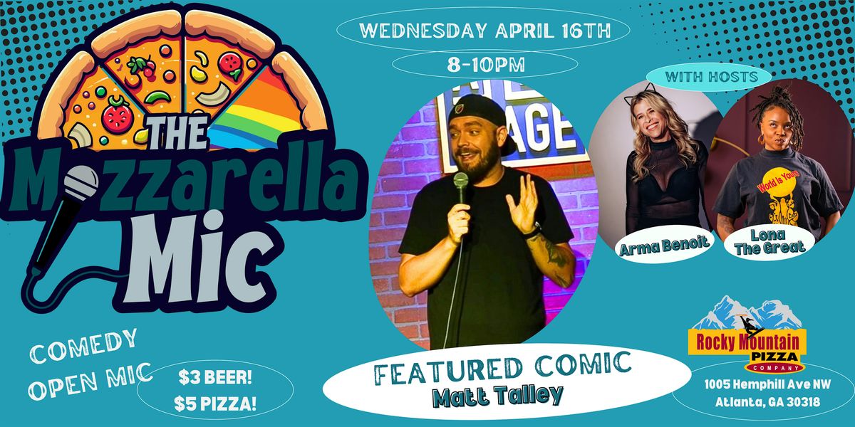 The Mozzarella Mic May 21st, 21 May | Event in Atlanta | AllEvents