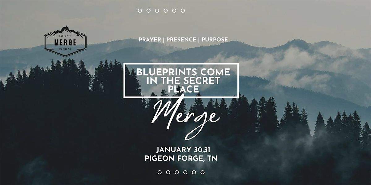 MERGE RETREAT, 30 January | Event in Pigeon Forge | AllEvents
