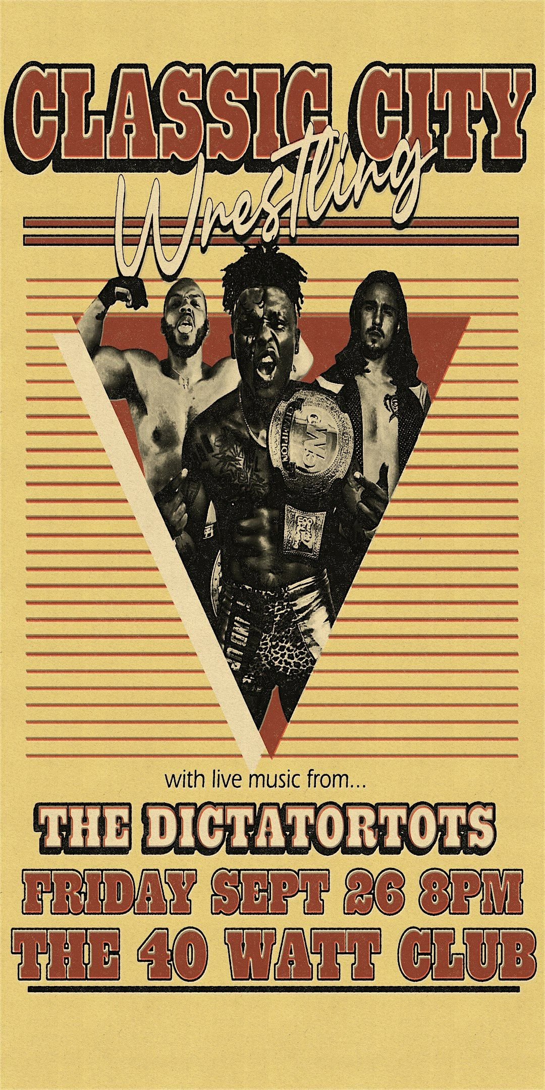 Classic City Wrestling LIVE! featuring musical guests The Dictatortots, 26 September | Event in Athens | AllEvents
