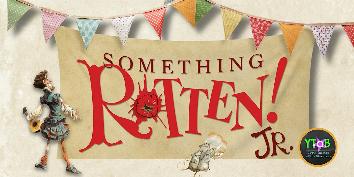 YToB Presents Something Rotten! JR, 17 July | Event in Georgetown | AllEvents