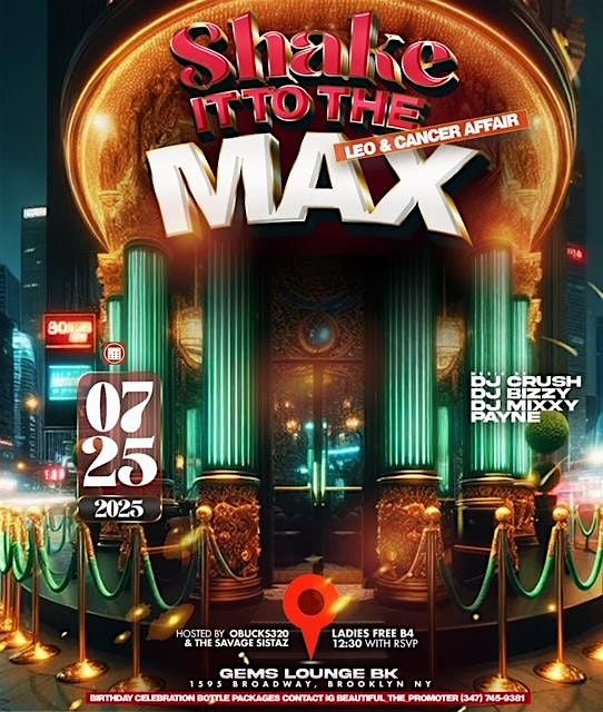 SHAKE IT TO THE MAX *THE LEO & CANCER AFFAIR* | Event in Brooklyn | AllEvents
