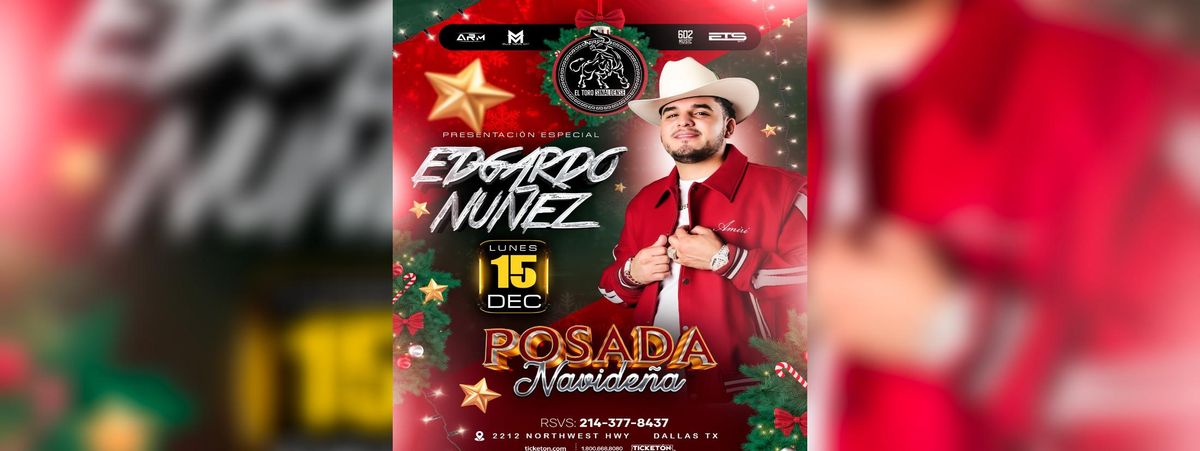 POSADA NAVIDEÑA CON EDGARDO NUÑEZ, 15 December | Event in Dallas | AllEvents