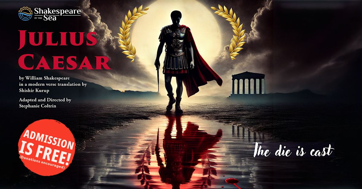 SBTS presents Julius Caesar at the Recreation Park Bandshell | Event in Long Beach | AllEvents