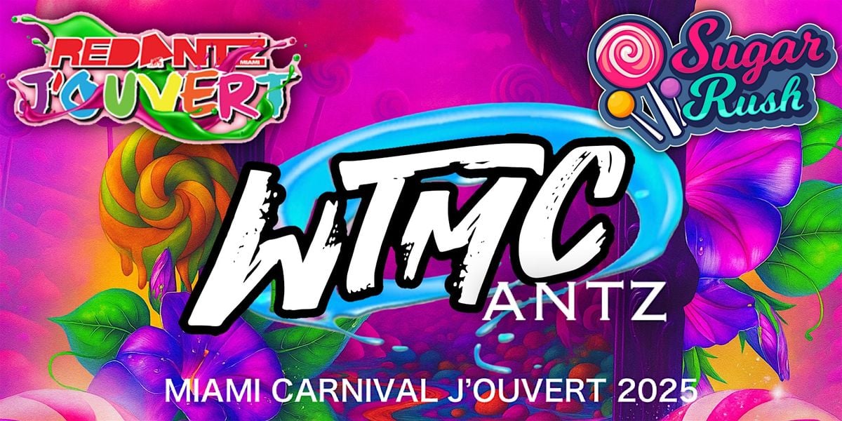 WTMC x Red Antz Miami Jouvert 2025 - Miami Carnival (WTMCantz), 11 October | Event in Lauderhill | AllEvents