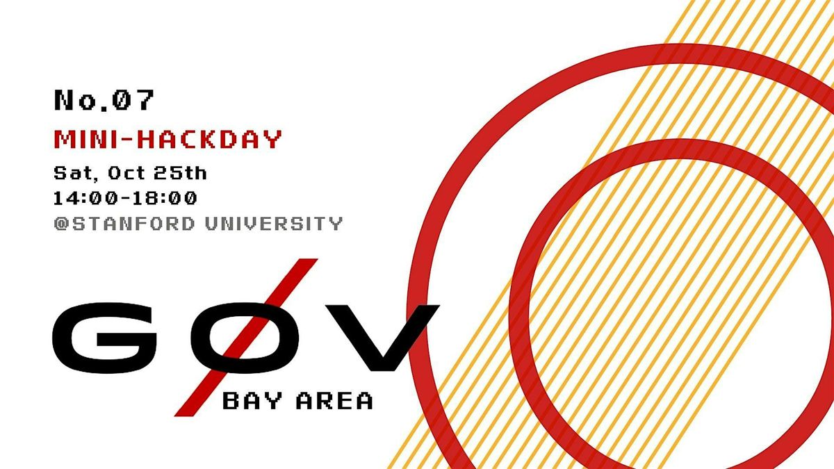 第7次 g0v 灣區小聚：Mini Hack Day, 25 October | Event in Stanford | AllEvents