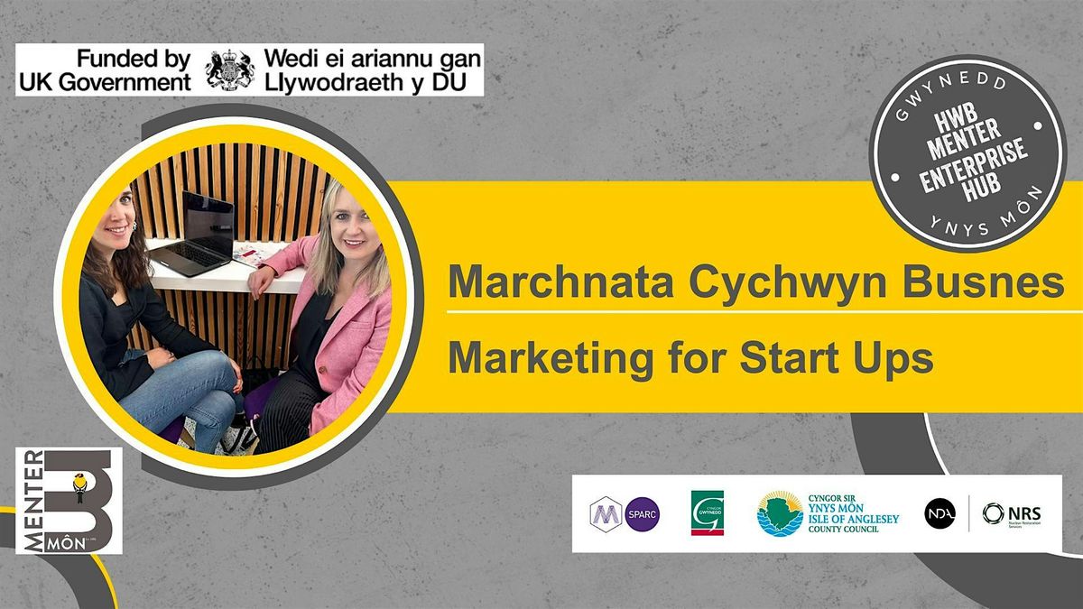 IN PERSON- Marchnata Cychwyn Busnes  // Marketing for Start Ups | Event in Holyhead | AllEvents