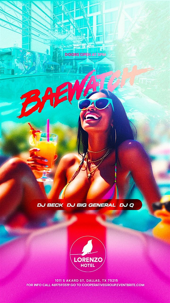 "Baewatch Labor Day" Pool Party @ Lorenzo Hotel, 1 September | Event in Dallas | AllEvents