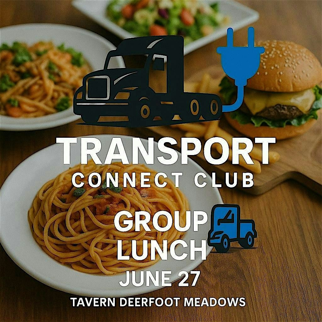 Transport Connect Club - Group Lunch Networking - June, 27 June | Event in Calgary | AllEvents