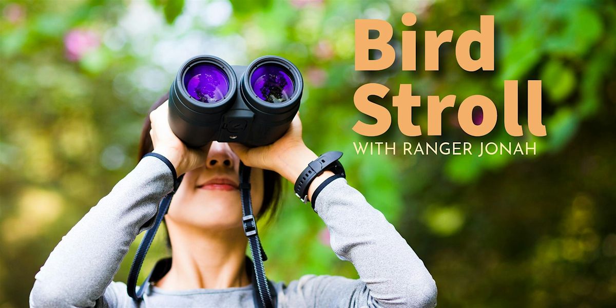 Bird Stroll with Ranger Jonah, 21 August | Event in Decatur | AllEvents