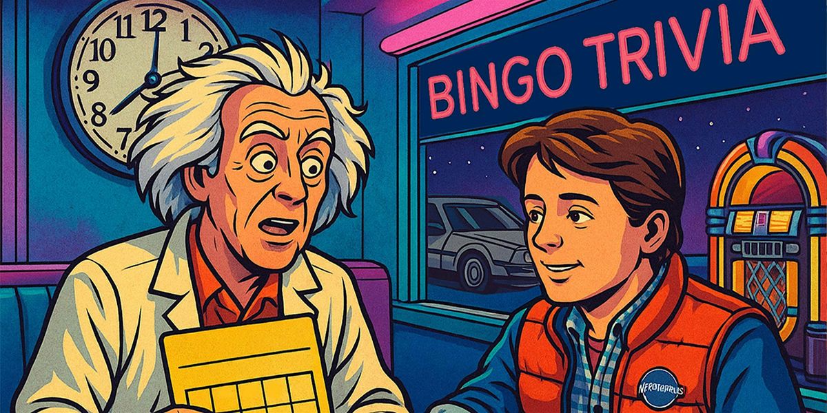 GREAT SCOTT! IT’S BINGO TRIVIA TIME! A BACK TO THE FUTURE GAME NIGHT, 19 July | Event in Houston | AllEvents