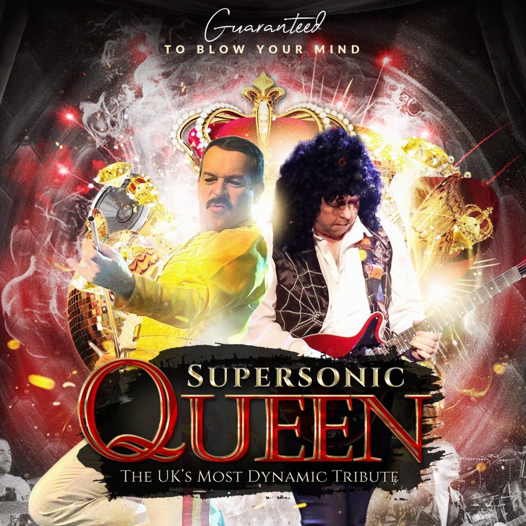 Supersonic Queen, 21 February | Event in Kingston Upon Hull | AllEvents