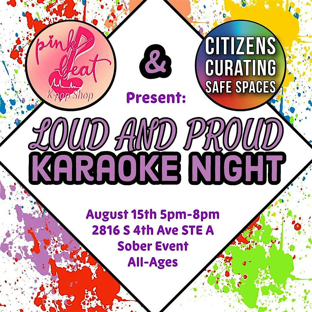 Loud & Proud Karaoke, All-Ages Revival!, 15 August | Event in Yuma | AllEvents
