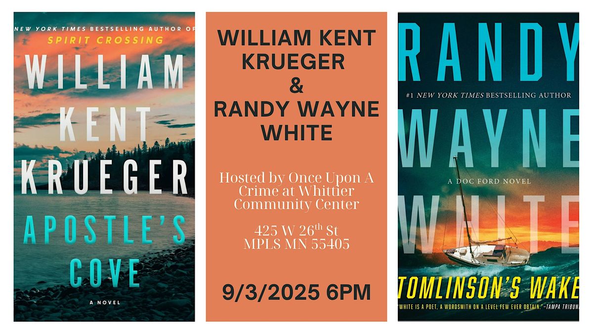 William Kent Krueger and Randy Wayne White Book Event, 3 September | Event in Minneapolis | AllEvents