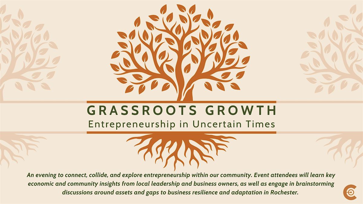 Grassroots Growth: Entrepreneurship in Uncertain Times, 1 October | Event in Rochester | AllEvents