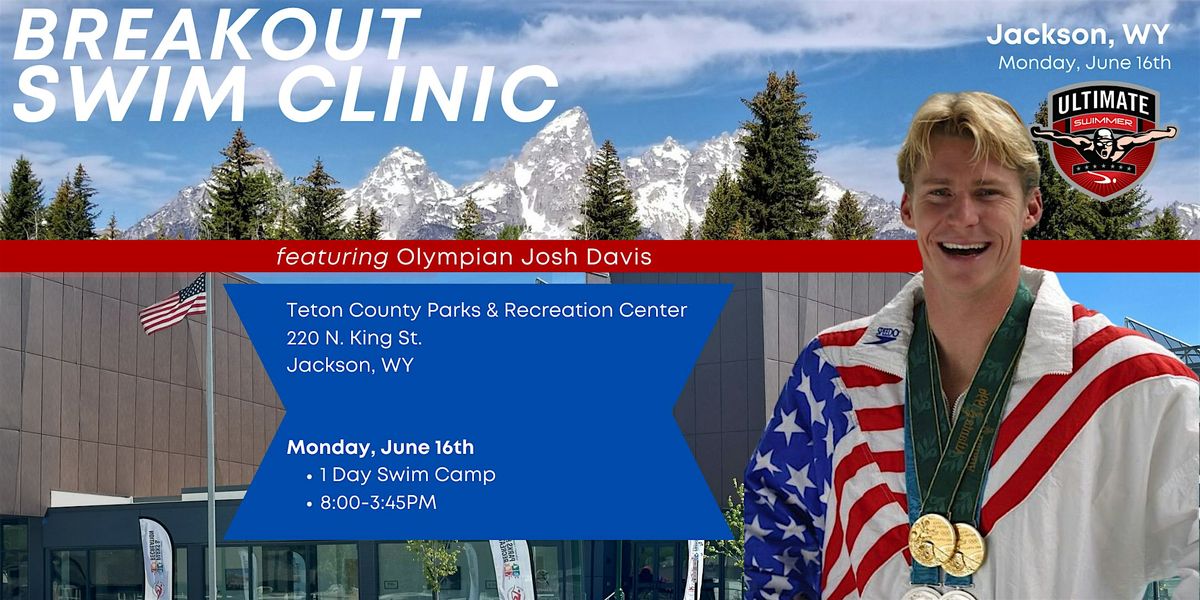 Olympian Josh Davis in Jackson, WY, 16 June | Event in Jackson | AllEvents