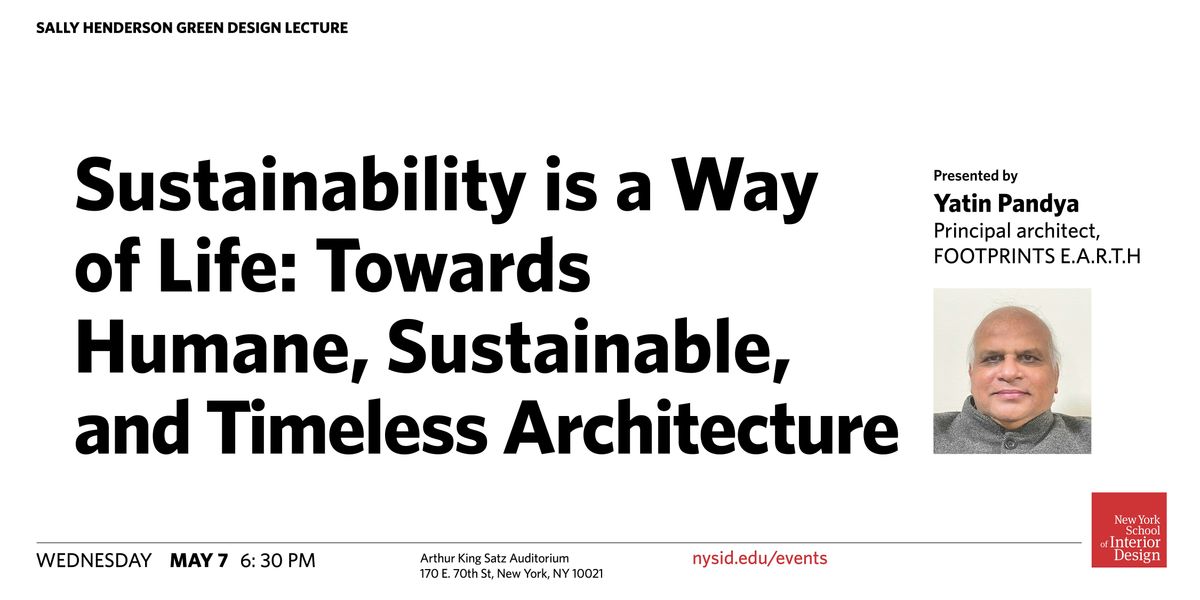2025 Sally Henderson Lecture on Green Design: Yatin Pandya | Event in New York | AllEvents