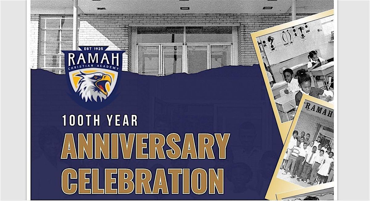 Ramah Christian Academy 100th year Anniversary Celebration, 25 October | Event in Independence | AllEvents