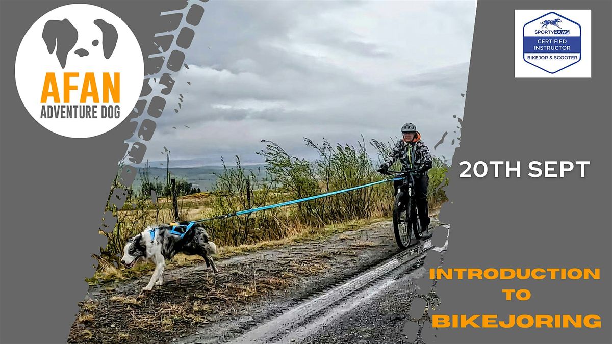 Introduction to Bikejoring & Dog Scootering, 20 September | Event in Port Talbot | AllEvents