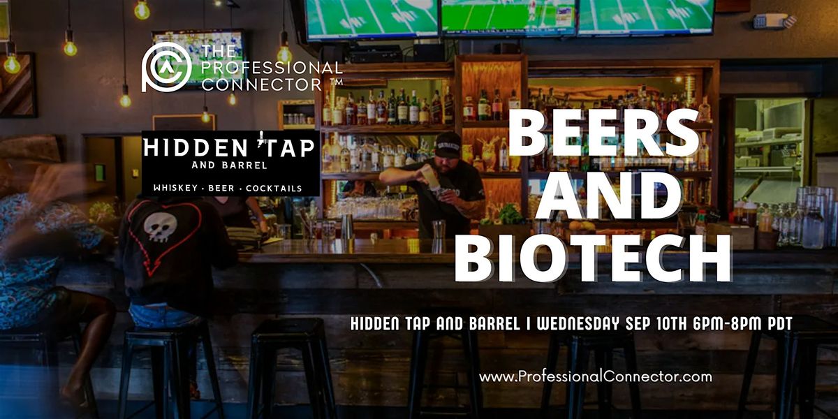 Beers and Biotech at Hidden Tap and Barrel South San Francisco | Sep 10th, 10 September | Event in South San Francisco