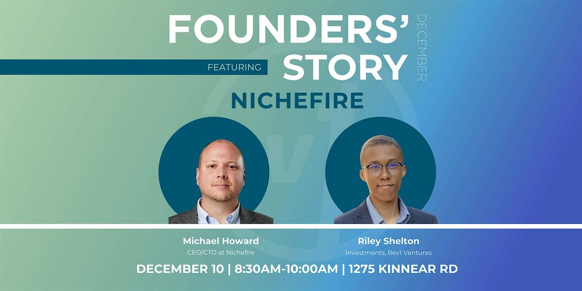 Rev1 Founders' Story feat. Michael Howard of Nichefire, 10 December | Event in Columbus | AllEvents