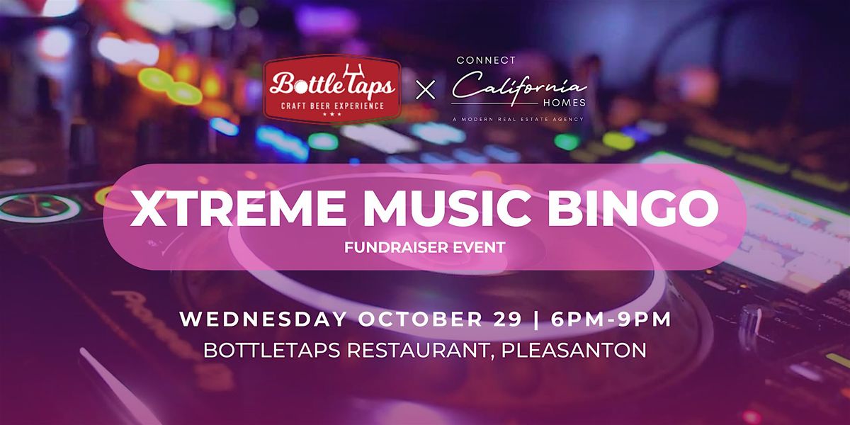 4th Annual Connect to a Cause - Xtreme Music Bingo at BottleTaps!, 29 October | Event in Pleasanton | AllEvents