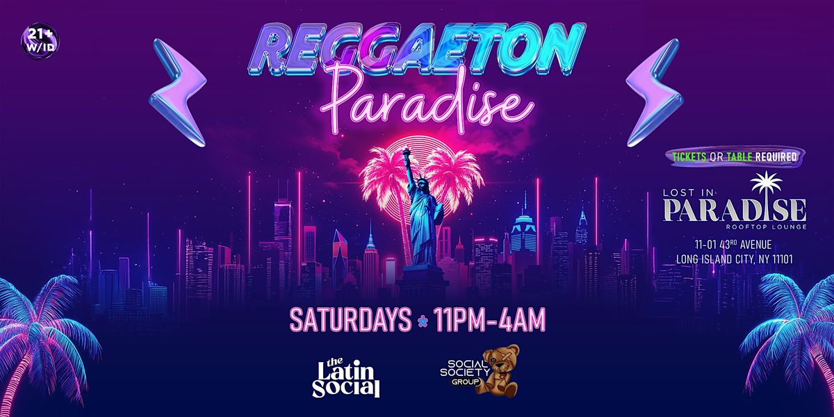 Reggaeton Rooftop Party at Lost in Paradise, 12 July | Event in Queens | AllEvents