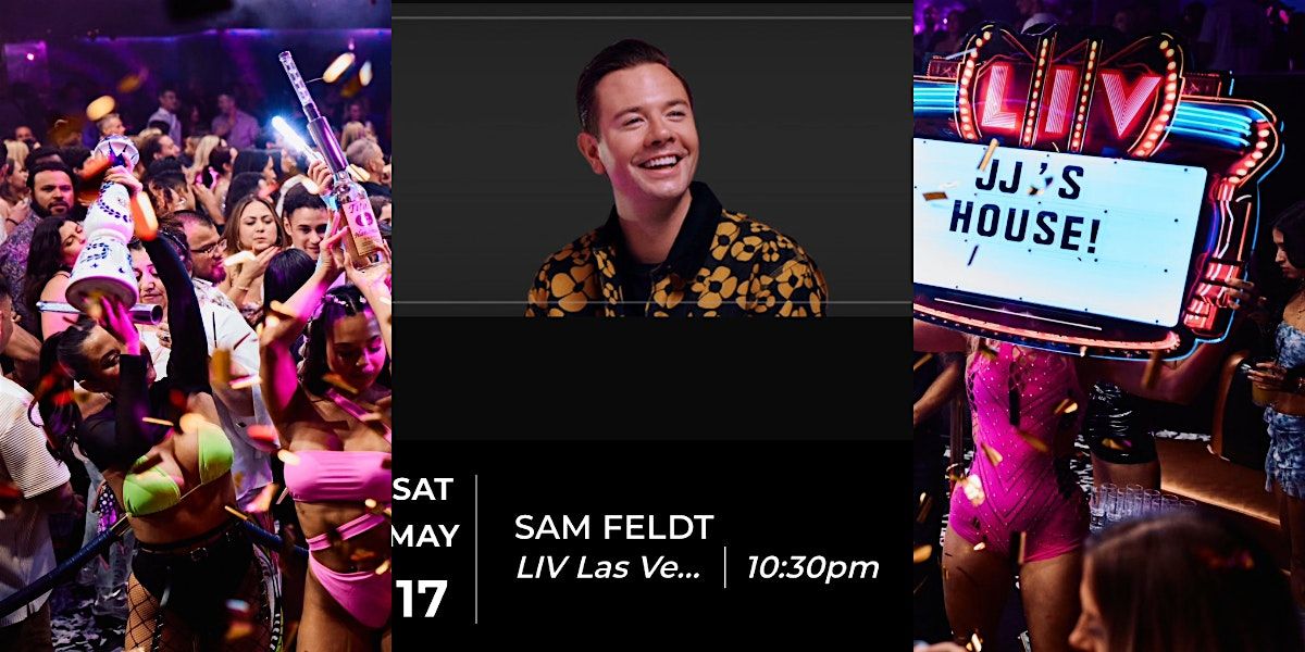 Sam Feldt at LIV Nightclub - Guestlist | Event in Las Vegas | AllEvents