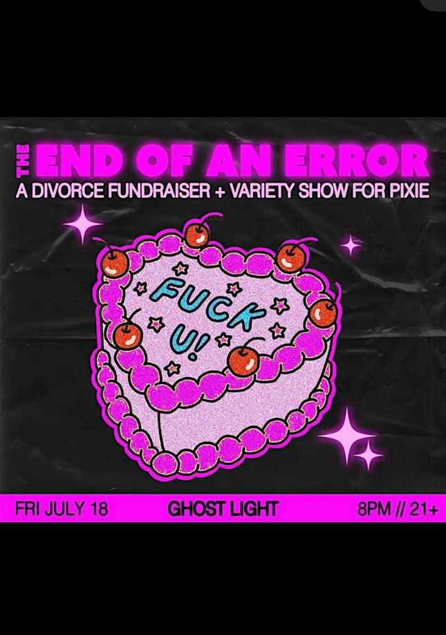 The End of an Error! A Variety Benefit Show @ Ghost Light, 18 July | Event in Hamtramck | AllEvents