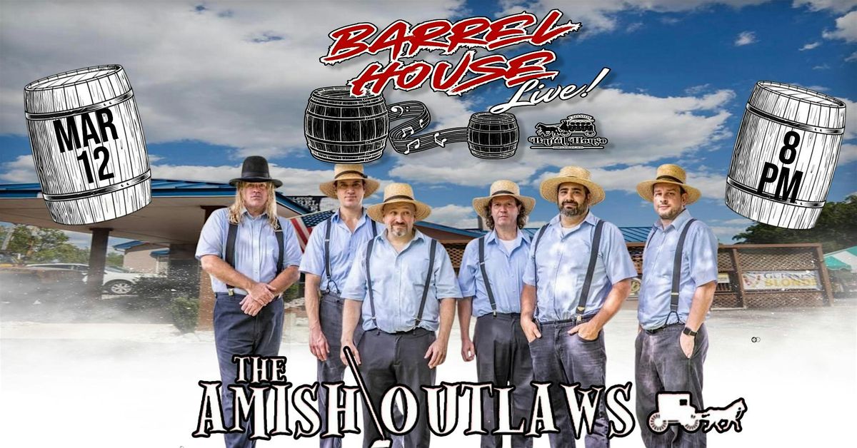The Amish Outlaws at Barrel House Live!, 12 March | Event in Fallston | AllEvents