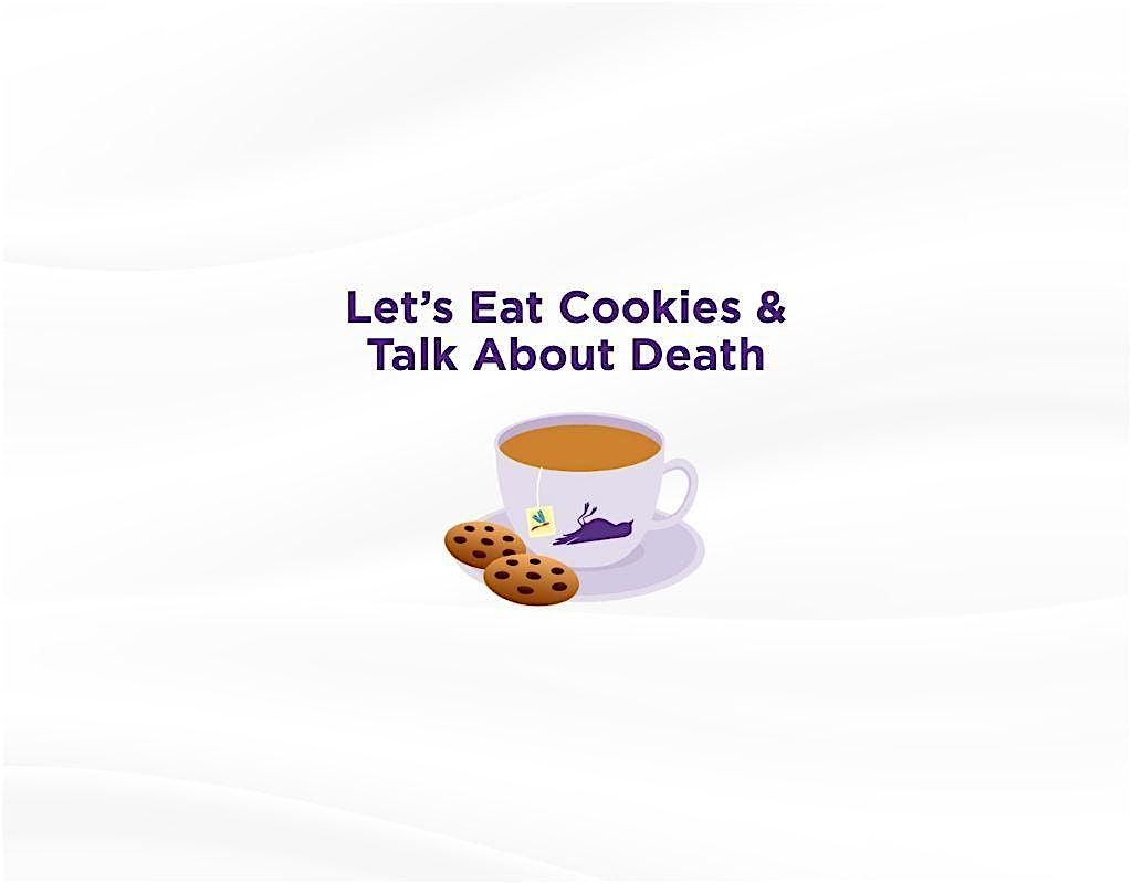 Let's Eat Cookies and Talk About Death: Stories of Life and Love, 19 November | Event in Skokie | AllEvents