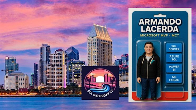 Pre-Conference 2025 SQL Saturday San Diego, 27 June | Event in San Diego | AllEvents