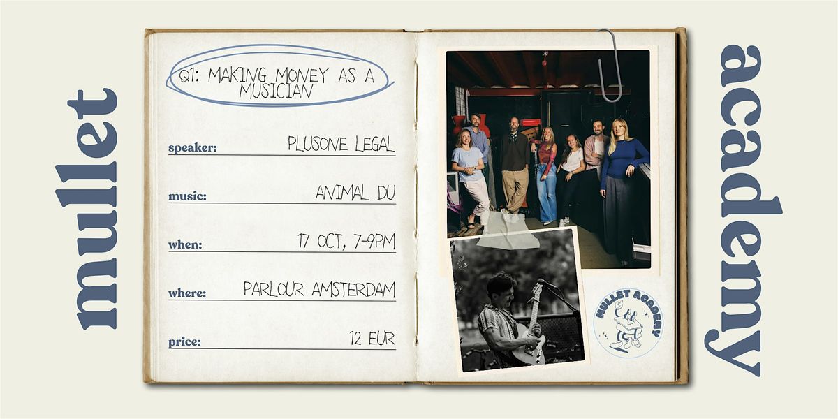 Mullet Academy: Creative Control, 17 October | Event in Amsterdam | AllEvents