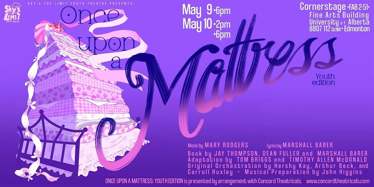 Once Upon a Mattress: Youth Edition, 9 May | Event in Edmonton | AllEvents