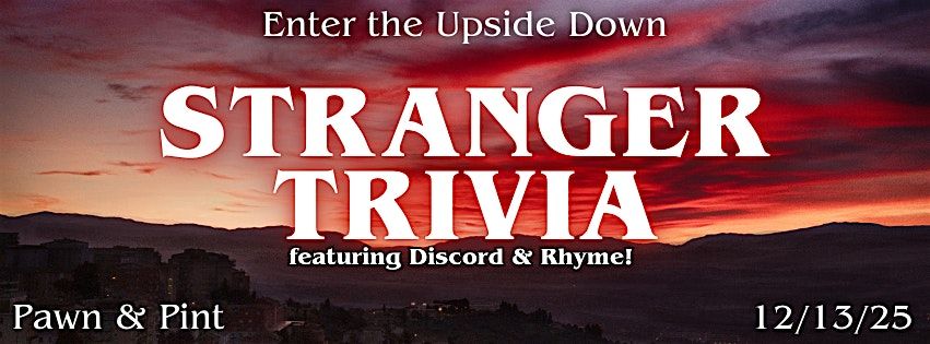 Stranger Trivia at Pawn and Pint!, 13 December | Event in Kansas City | AllEvents
