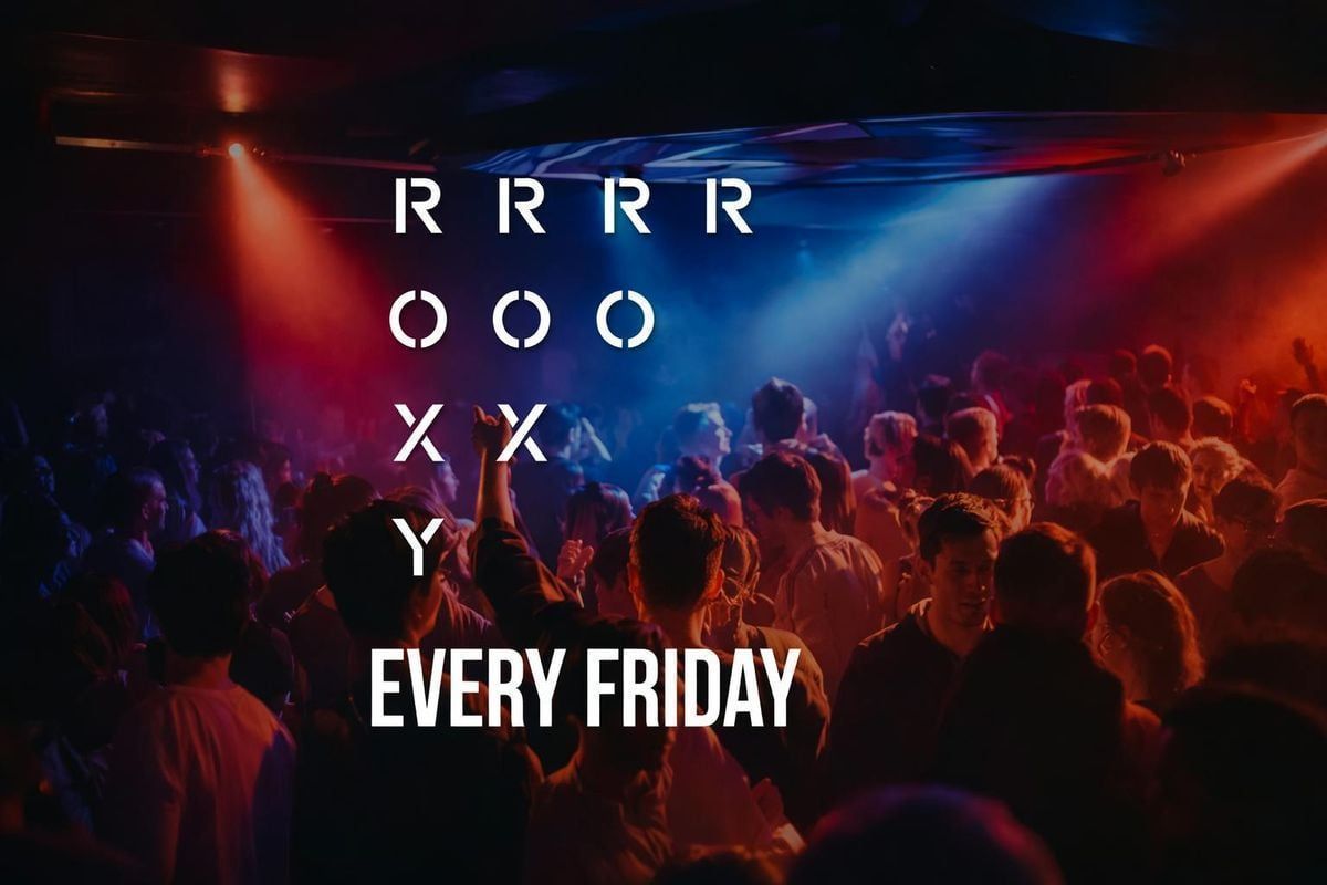 The Roxy every Friday – Things to Do in London | AllEvents