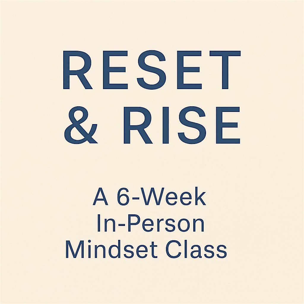 RESET & RISE: A 6-Week Mindset Class (Farmington Hills), 10 September | Event in Farmington Hills | AllEvents