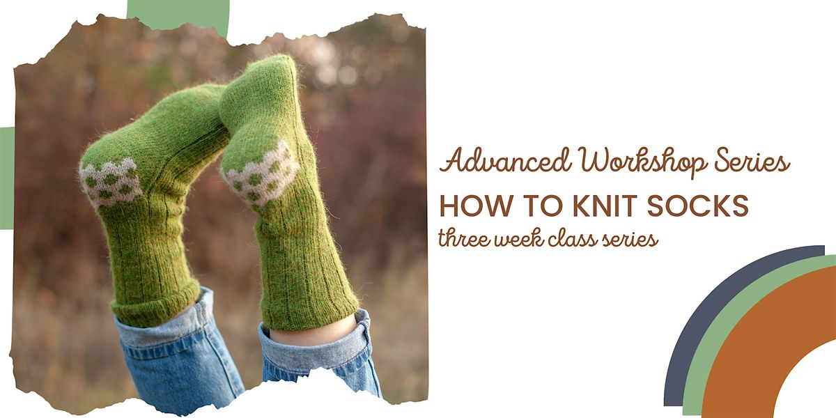 Advanced Knitting: How to Knit Socks, 2 July | Event in Austin | AllEvents