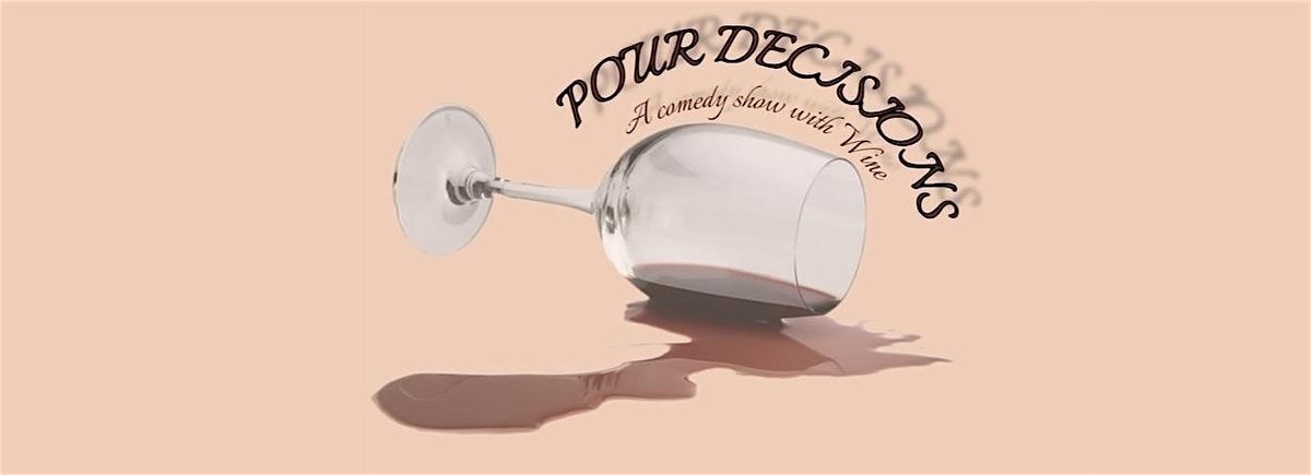 Pour Decisions, 25 May | Event in New York | AllEvents