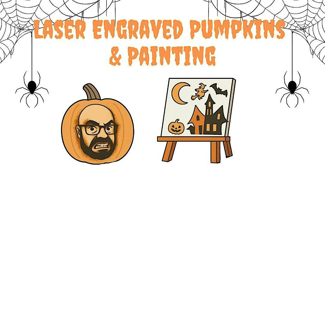 Laser Engraved Pumpkins  & Painting, 11 October | Event in Walker | AllEvents