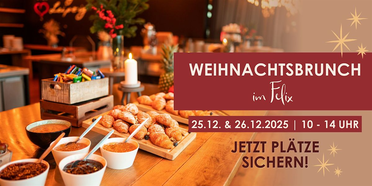 Weihnachtsbrunch im Felix Leipzig, 25 December | Event in Leipzig | AllEvents