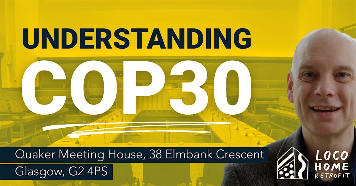 Making Sense of COP30, 1 December | Event in Glasgow | AllEvents