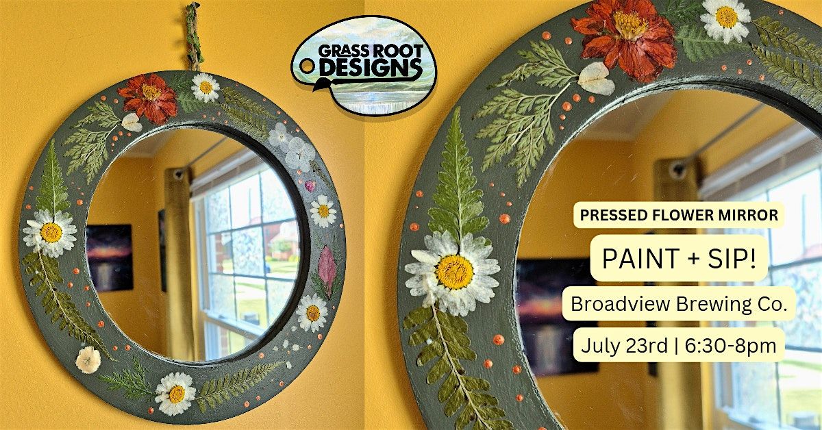 Pressed Flower Mirror Paint + Sip | Broadview Brewing Co., 23 July | Event in Broadview Heights | AllEvents