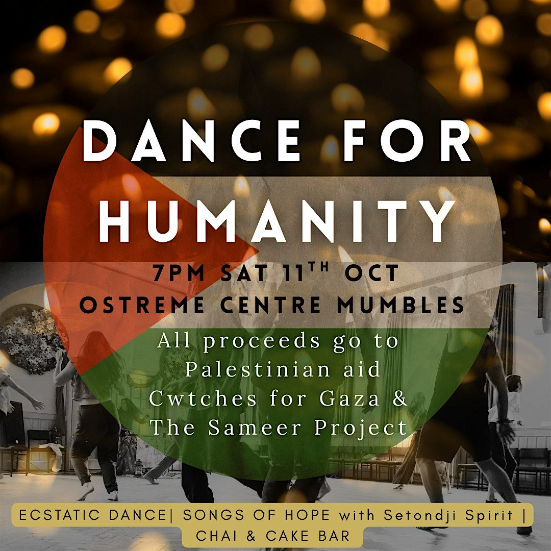 Ecstatic Dance for Humanity, 11 October | Event in Mumbles | AllEvents
