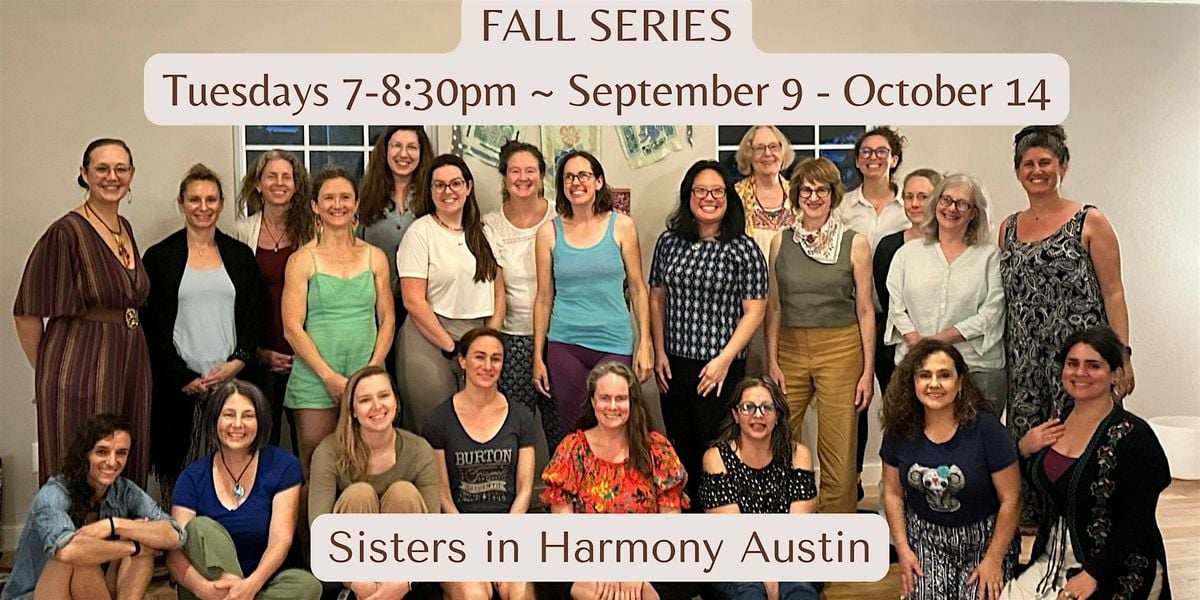 Sisters in Harmony Austin - Fall 2025, 9 September | Event in Austin | AllEvents